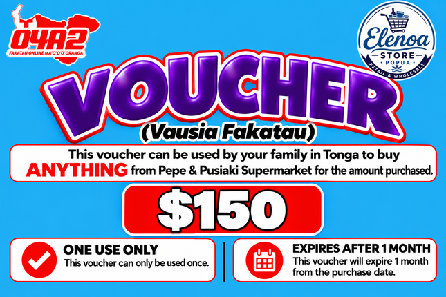 $150 Vausia Fakatau - "PICK UP FROM ELENOA STORE, POPUA"