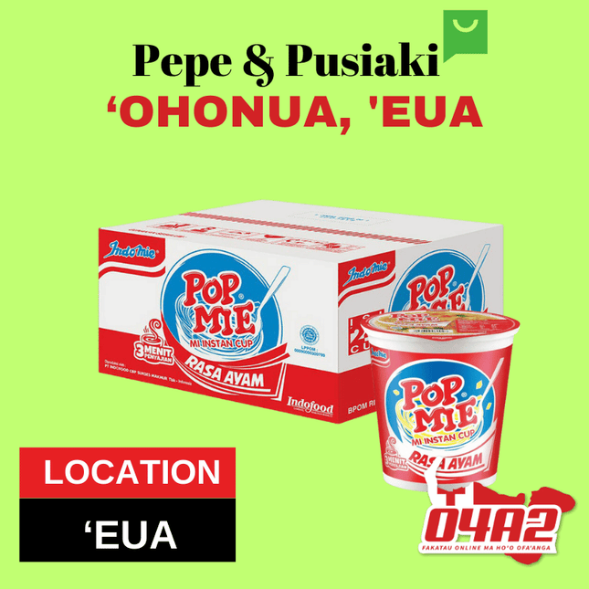Pop Mie Cup Noodles 24 x 60g - "PICK UP FROM PEPE & PUSIAKI, 'OHONUA, 'EUA"