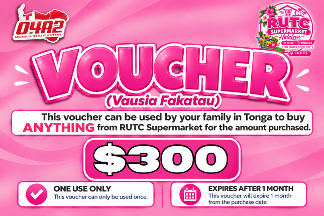 $300 Vausia Fakatau - "PICK UP FROM RUTC SUPERMARKET, HALALEVA"