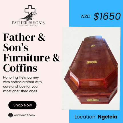 Father & Son’s Furniture & Coffins - “PICK UP LOCATION - NGELEIA”