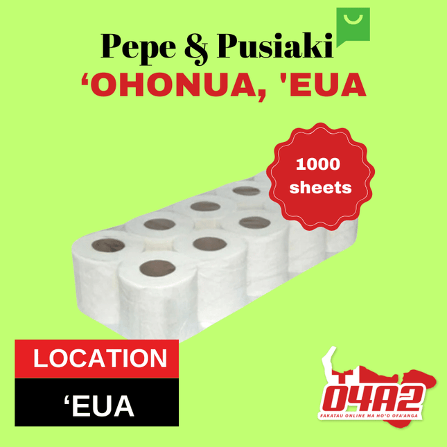 Tonga Sua Toilet Paper 1000 Sheets Big Roll - "PICK UP FROM PEPE & PUSIAKI, 'OHONUA, 'EUA"