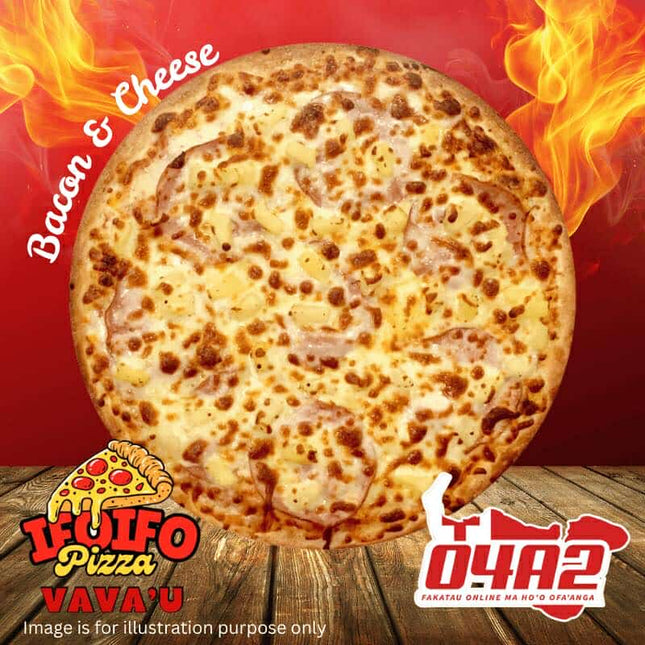 Bacon Cheese - "PICK UP FROM IFOIFO PIZZA AT NEIAFU I MUI HE CUSTOMS I UAFU"