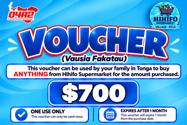 $700 Vausia Fakatau - “PICK UP FROM HIHIFO SUPERMARKET, FO’UI”