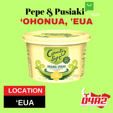 Country Soft Butter - "PICK UP FROM PEPE & PUSIAKI, 'OHONUA, 'EUA"