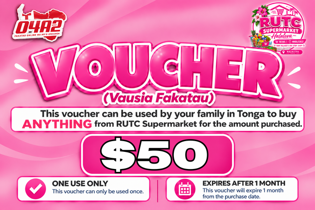 $50 Vausia Fakatau - "PICK UP FROM RUTC SUPERMARKET, HALALEVA"