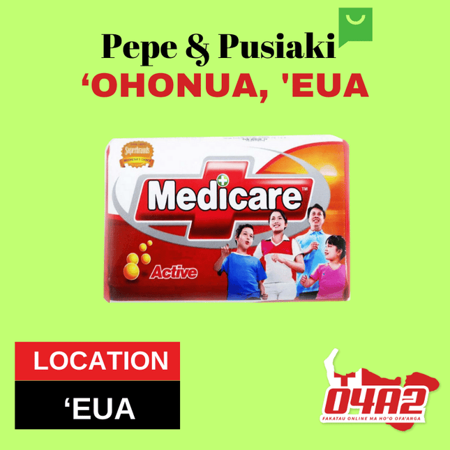 Soap Medicare - "PICK UP FROM PEPE & PUSIAKI, 'OHONUA, 'EUA"