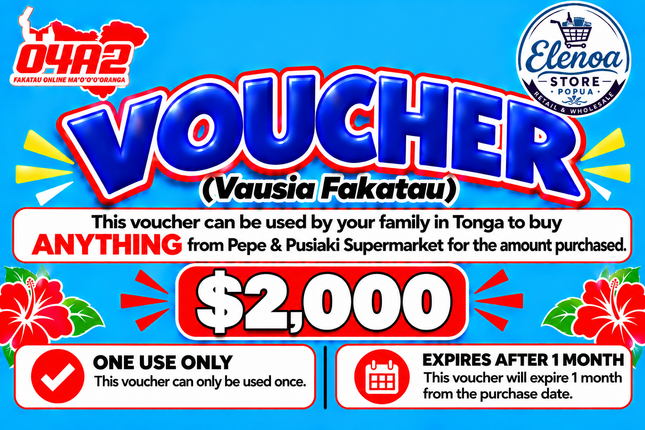 $2,000 Vausia Fakatau - "PICK UP FROM ELENOA STORE, POPUA"