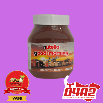 Nutella Good Morning- "PICK UP FROM GOLDEN STAR, VAINI TONGATAPU"
