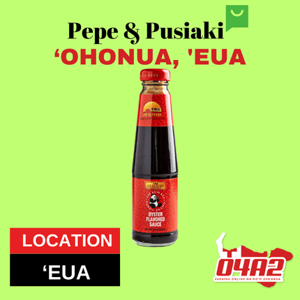 Oyster Sauce - "PICK UP FROM PEPE & PUSIAKI, 'OHONUA, 'EUA"