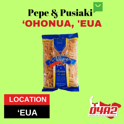 Allegra Rotini Macaroni - "PICK UP FROM PEPE & PUSIAKI, 'OHONUA, 'EUA"
