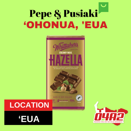 Pa Lole Whittakers Creamy Milk Hazella - "PICK UP FROM PEPE & PUSIAKI, 'OHONUA, 'EUA"