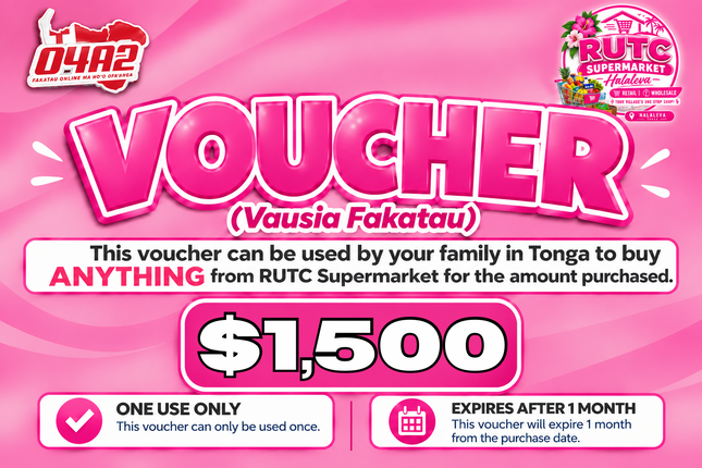 $1,500 Vausia Fakatau - "PICK UP FROM RUTC SUPERMARKET, HALALEVA"