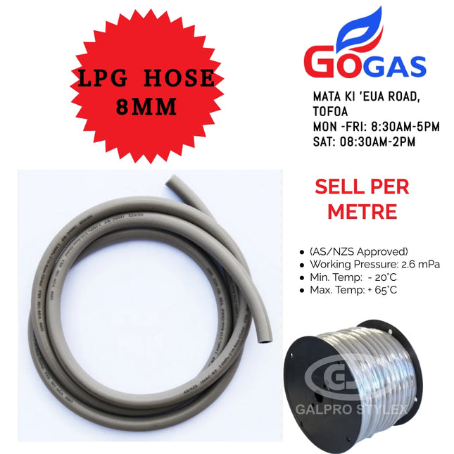LPG Hose 8mm 1 Metre Length - "PICK UP FROM GOGAS MATAKI'EAU ROAD, TOFOA ONLY"