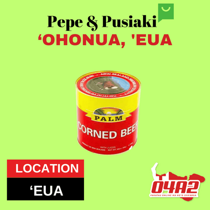 Palm Corned Beef 6lb Kapapulu - "PICK UP FROM PEPE & PUSIAKI, 'OHONUA, 'EUA"