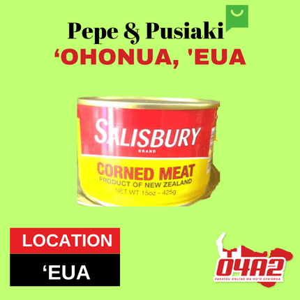 Salisbury Corned Beef 425g Kapapulu - "PICK UP FROM PEPE & PUSIAKI, 'OHONUA, 'EUA"