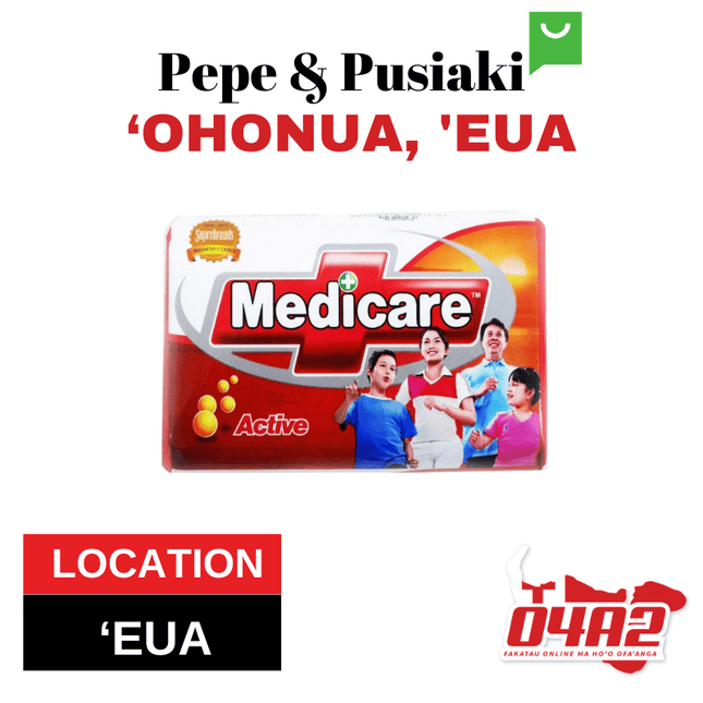 Soap Medicare - "PICK UP FROM PEPE & PUSIAKI, 'OHONUA, 'EUA"