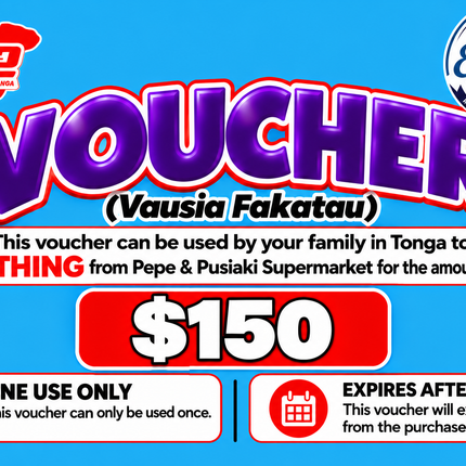 $150 Vausia Fakatau - "PICK UP FROM ELENOA STORE, POPUA"