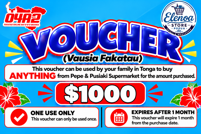 $1,000 Vausia Fakatau - "PICK UP FROM ELENOA STORE, POPUA"