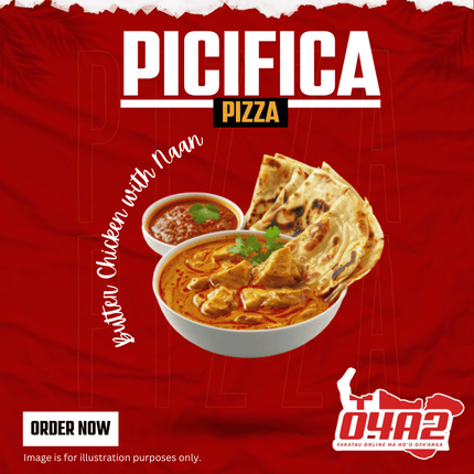 Famous Butter Chicken with Naan - "PICK UP FROM PICIFICA PIZZA AT LOTOHA’APAI VILLAGE”