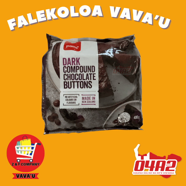 Dark Compound Chocolate Buttons 400g - "PICK UP FROM Z&F HANGA KI POUONO, NEIAFU VAVA'U"