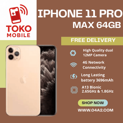 iPhone 11 Pro Max 64GB - “Free Delivery by Toko Mobile”