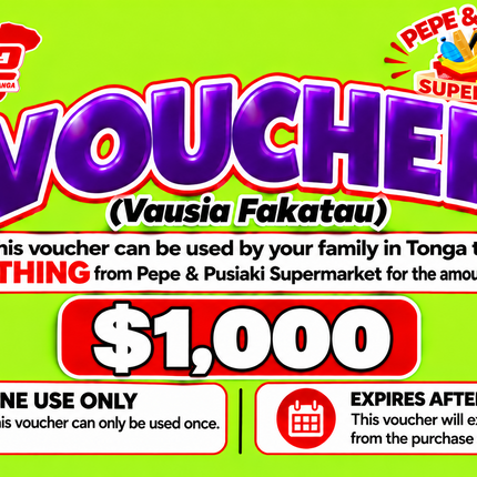 $1,000 Vausia Fakatau - “PICK UP FROM PEPE & PUSIAKI SUPERMARKET, ‘EUA”