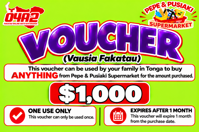 $1,000 Vausia Fakatau - “PICK UP FROM PEPE & PUSIAKI SUPERMARKET, ‘EUA”