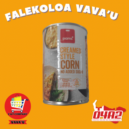 Creamed Style Corn  - "PICK UP FROM Z&F HANGA KI POUONO, NEIAFU VAVA'U"