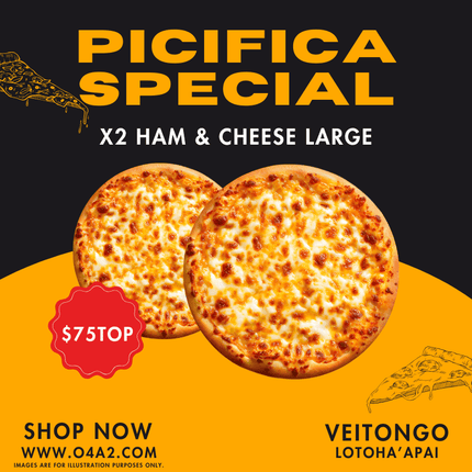 X2 Ham & Cheese Large Size - "PICK UP FROM PICIFICA PIZZA AT LOTOHA’APAI VILLAGE”