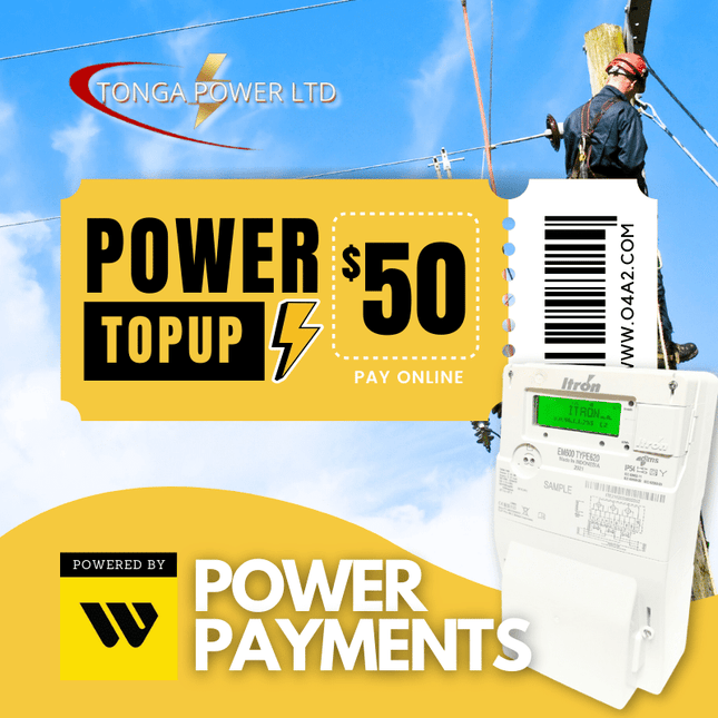 Tonga Power $50TOP - "PAID DIRECT TO ACCOUNT, WEEKDAYS 12PM & 3PM"