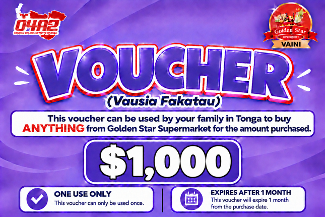 $1,000 Vausia Fakatau - “PICK UP FROM GOLDEN STAR, VAINI”