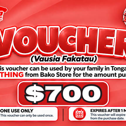 $700 Vausia Fakatau - "PICK UP FROM BAKO STORE LTD, HA'APAI"