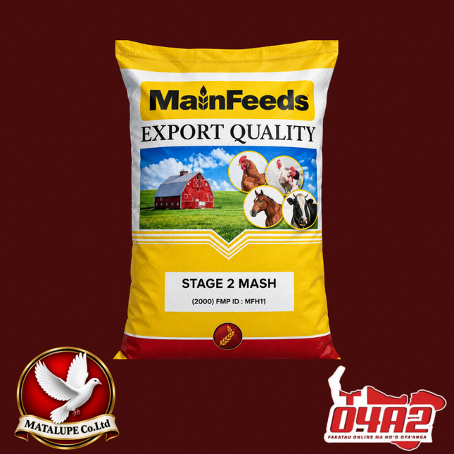 Main Feed (Stage 2) 25kg - “PICK UP FROM MATALUPE COMPANY LTD MAILETAHA NUKUALOFA”