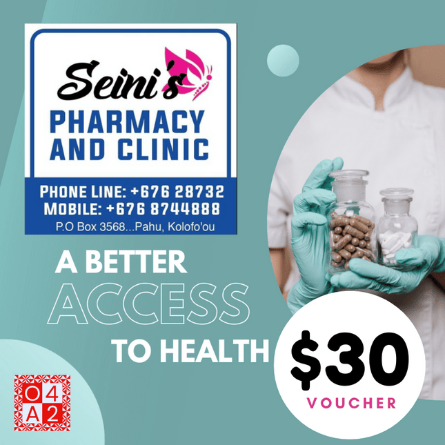 Seinis Pharmacy & Clinic Voucher TOP$30 - "PICK UP FROM KOLOFO'OU"