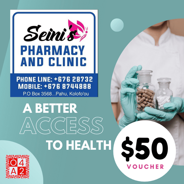 Seinis Pharmacy & Clinic Voucher TOP$50 - "PICK UP FROM KOLOFO'OU"