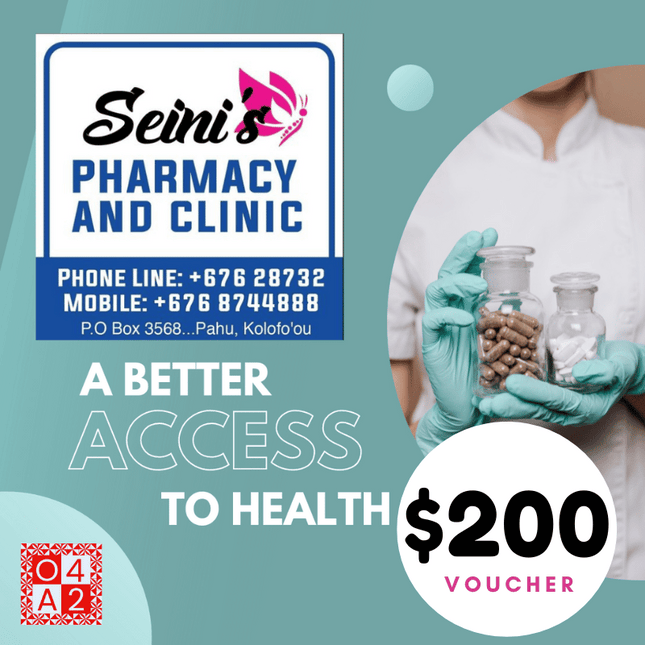 Seinis Pharmacy & Clinic Voucher TOP$200 - "PICK UP FROM KOLOFO'OU"