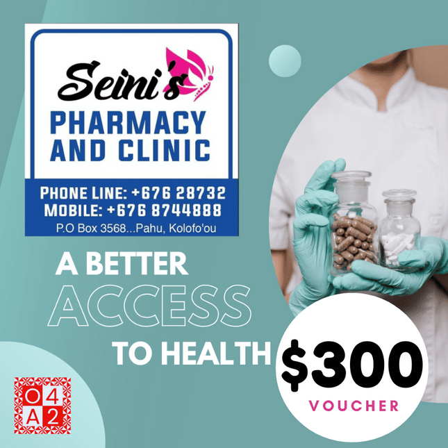Seinis Pharmacy & Clinic Voucher TOP$300 - "PICK UP FROM KOLOFO'OU"