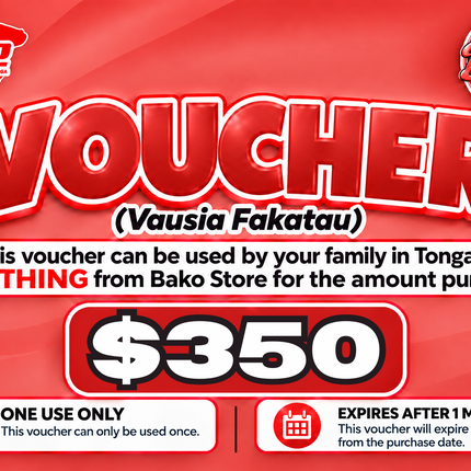 $350 Vausia Fakatau - "PICK UP FROM BAKO STORE LTD, HA'APAI"