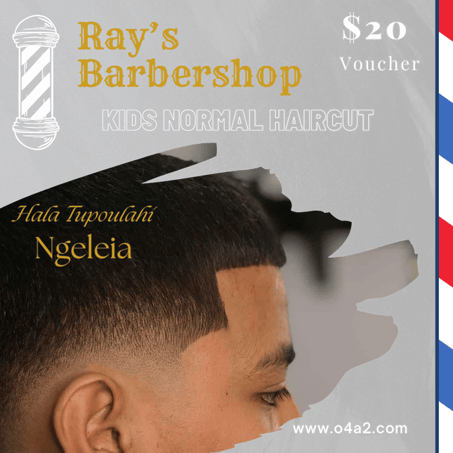 Kids Style/Fade Haircuts $25 - "USE AT RAY'S BARBERSHOP, HALA TUPOULAHI, NGELEIA"