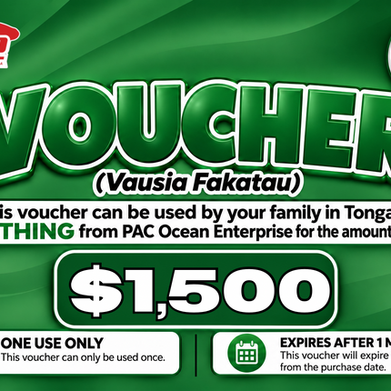 $1,500 Vausia Fakatau - "PICK UP FROM PAC OCEAN ENTERPRISE, PATANGATA"