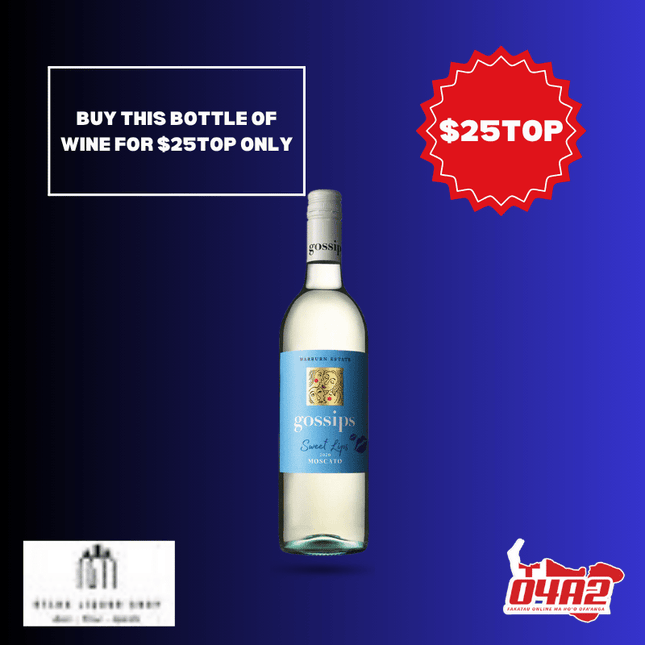Gossips Sweet Lips Moscato Wine SPECIAL 21+ ONLY - "PICK UP FROM ATLAS LIQUOR, HA'ATEIHO"