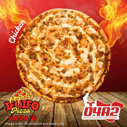 Chicken - "PICK UP FROM IFOIFO PIZZA AT NEIAFU I MUI HE CUSTOMS I UAFU"