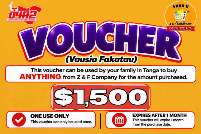$1,500 Vausia Fakatau - “PICK UP FROM Z&F COMPANY LTD, VAVA’U”