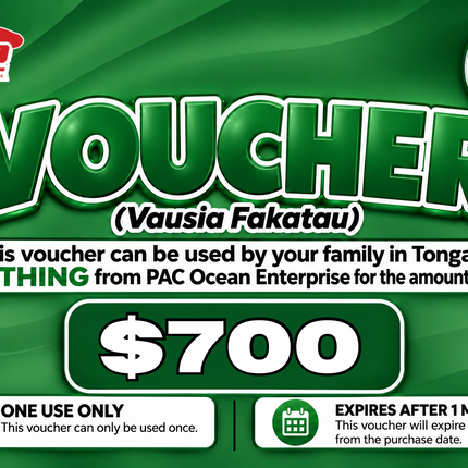 $700 Vausia Fakatau - "PICK UP FROM PAC OCEAN ENTERPRISE, PATANGATA"