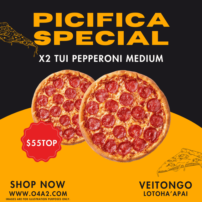 X2 Tui Pepperoni Medium Size - "PICK UP FROM PICIFICA PIZZA AT LOTOHA’APAI VILLAGE”