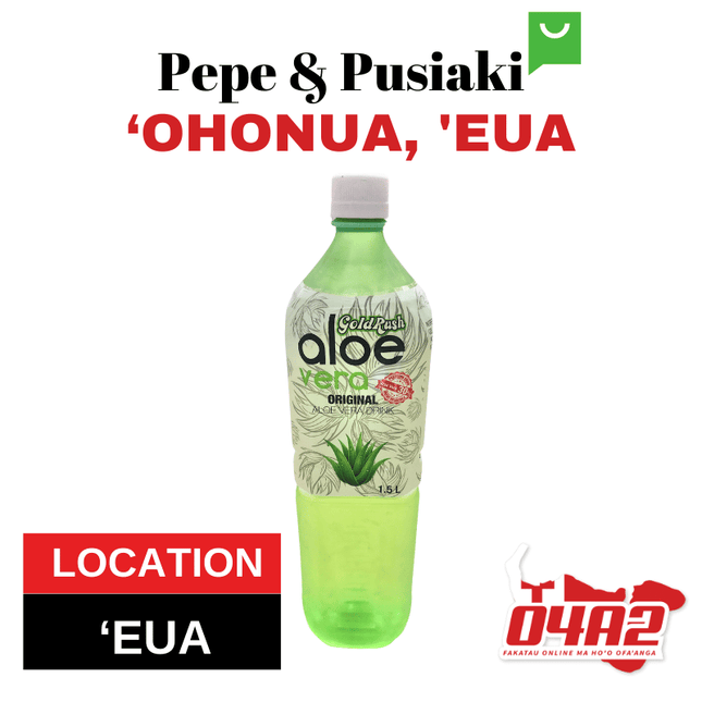 Aloe Vera 1.5L - "PICK UP FROM PEPE & PUSIAKI, 'OHONUA, 'EUA"