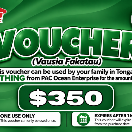 $350 Vausia Fakatau - "PICK UP FROM PAC OCEAN ENTERPRISE, PATANGATA"