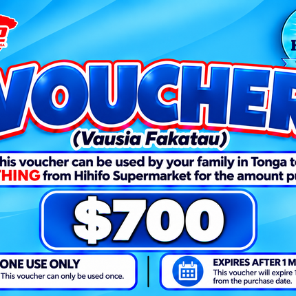$700 Vausia Fakatau - “PICK UP FROM HIHIFO SUPERMARKET, FO’UI”