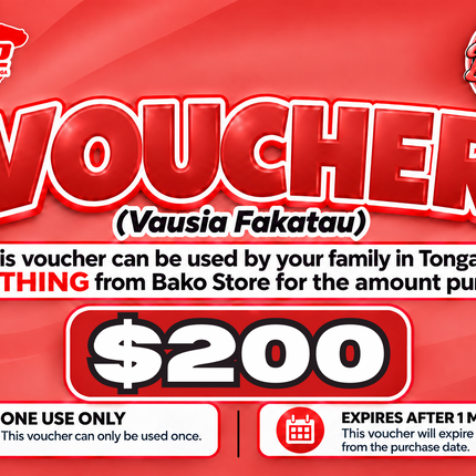 $200 Vausia Fakatau - "PICK UP FROM BAKO STORE LTD, HA'APAI"