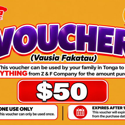 $50 Vausia Fakatau - “PICK UP FROM Z&F COMPANY LTD, VAVA’U”